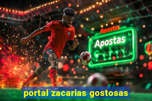 portal zacarias gostosas